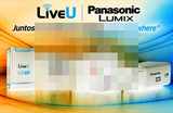 파나소닉-LiveU, 모바일 라이브 프로덕션 'Live Anywhere' 출시