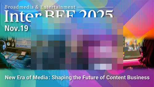 <Inter BEE 2025> 영상 오디오 녹음 기술 트랜드 <Inter BEE 2025> 영상 오디오 녹음 기술 트랜드 - 사진 1