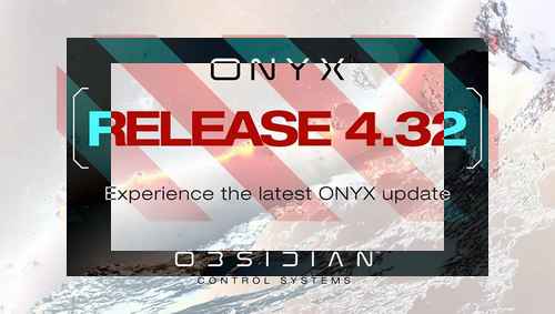 옵시디언, 조명 제어 소프트웨어 'ONYX 4.32' 출시 - 사진 1