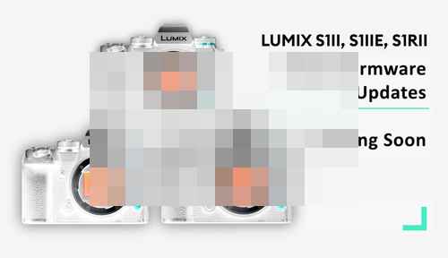 파나소닉, LUMIX S1II, S1IIE 및 S1RII용 펌웨어 업데이트 발표 - 사진 1